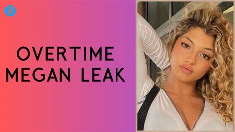 ivertime megan leak|Overtime Megan Leaked sextape